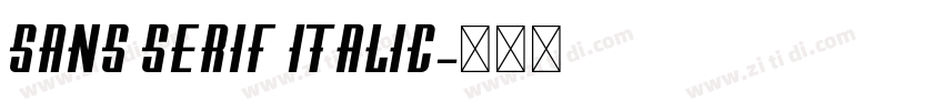 Sans Serif italic字体转换 Sans Serif italic字体转换